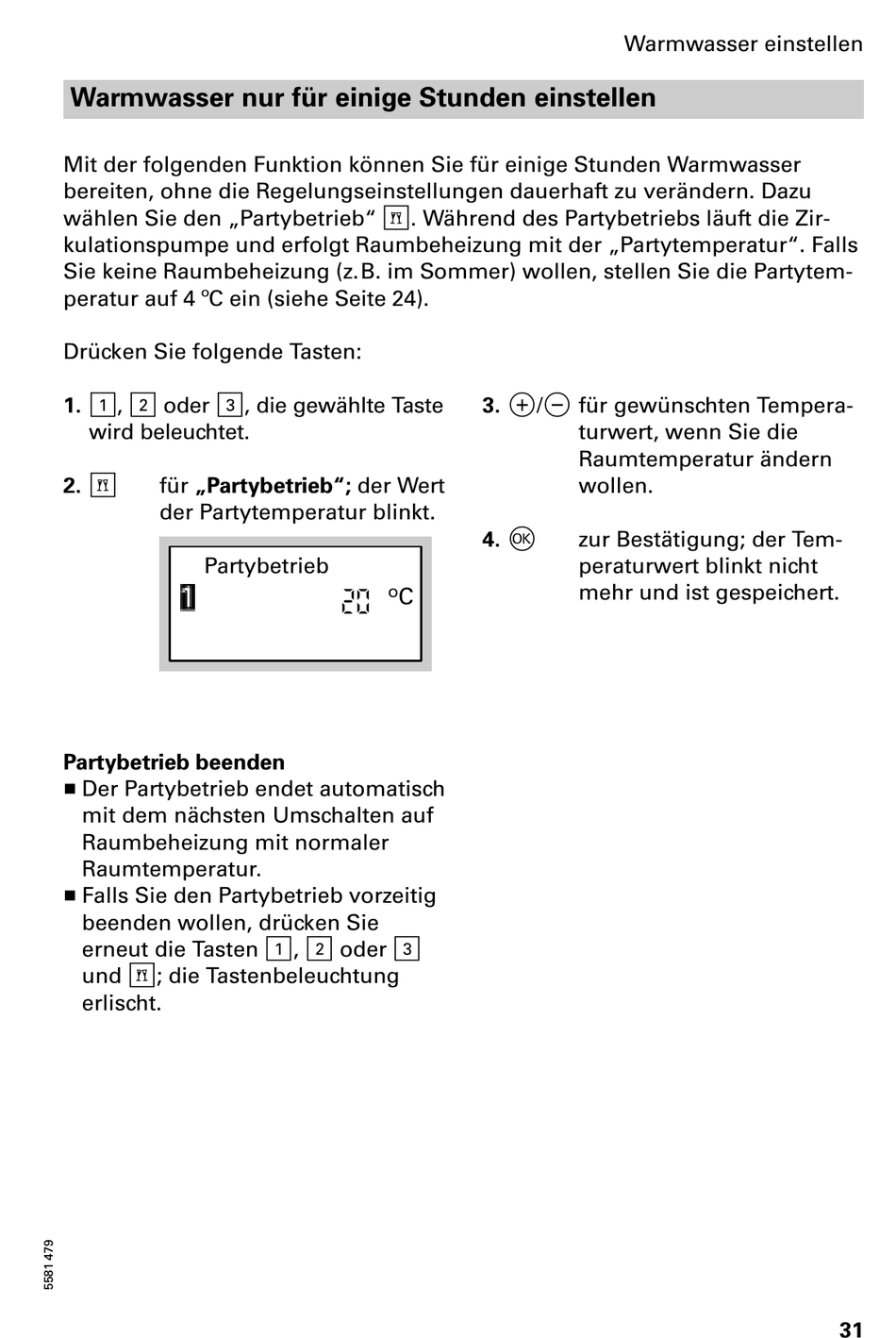 Warmwasser Nur F R Einige Stunden Einstellen Viessmann Vitotronic