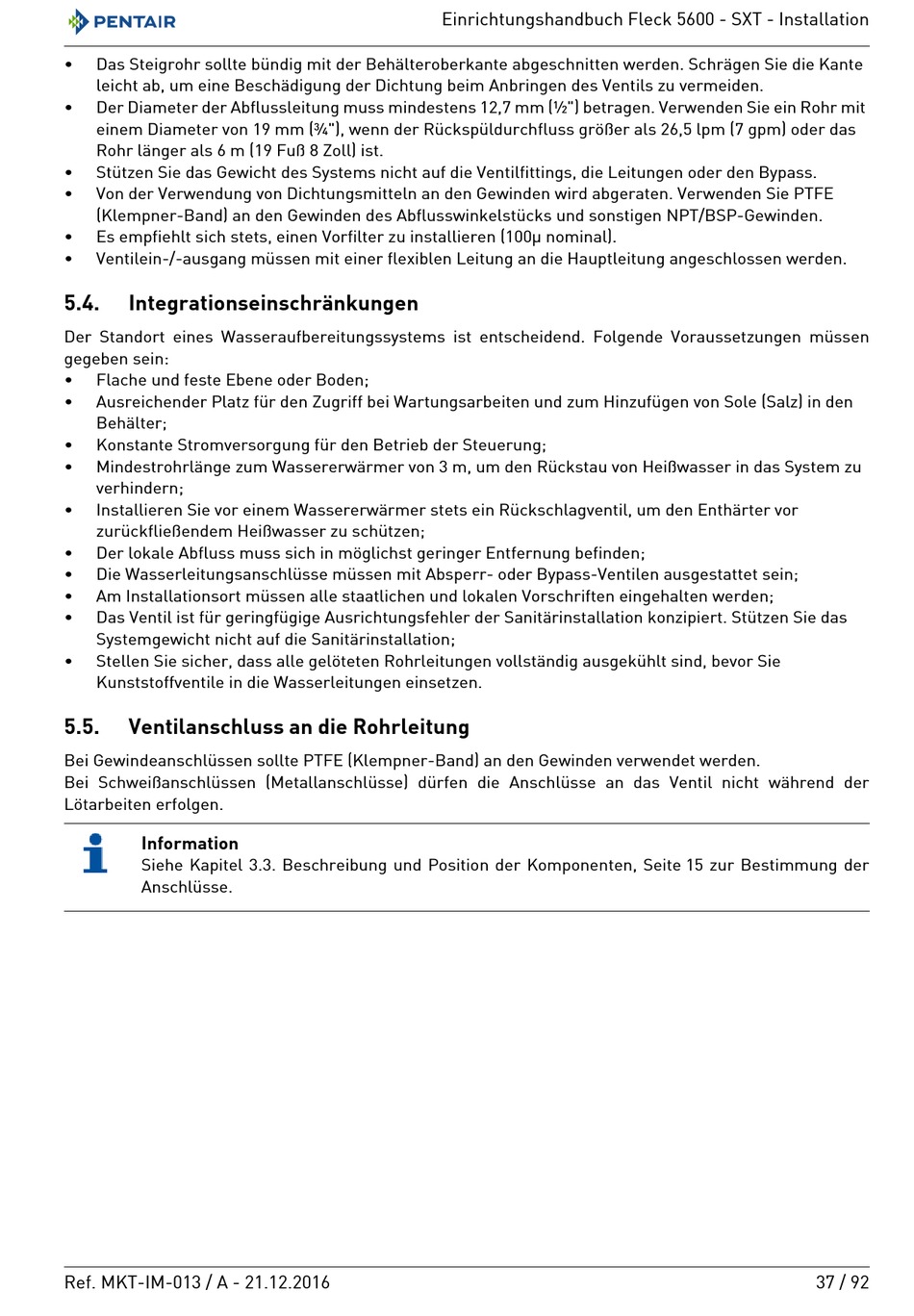 Integrationseinschränkungen; Ventilanschluss An Die Rohrleitung