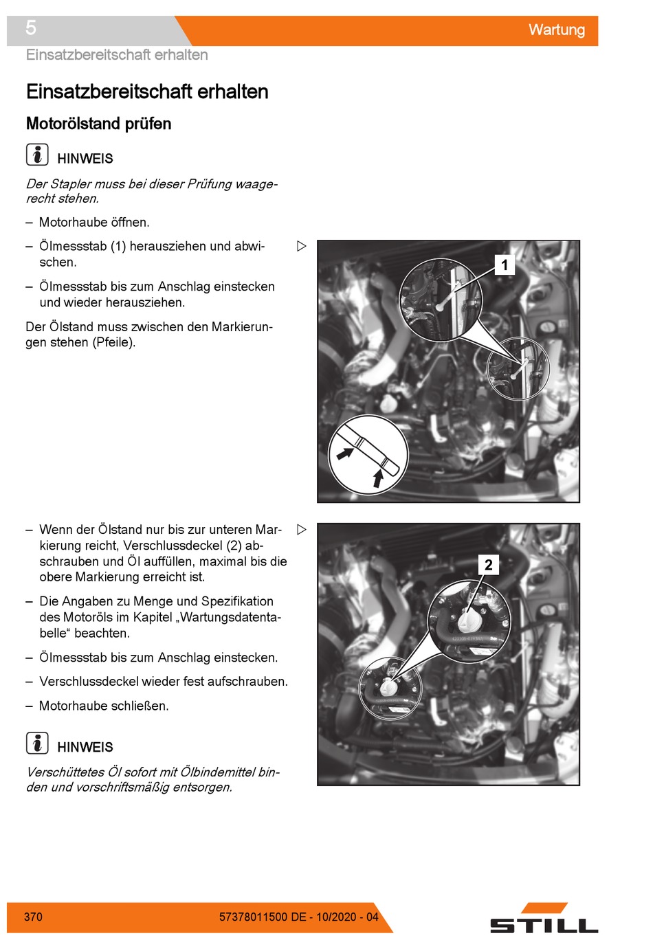 Einsatzbereitschaft Erhalten; Motorölstand Prüfen Still RX7020/600 Originalbetriebsanleitung