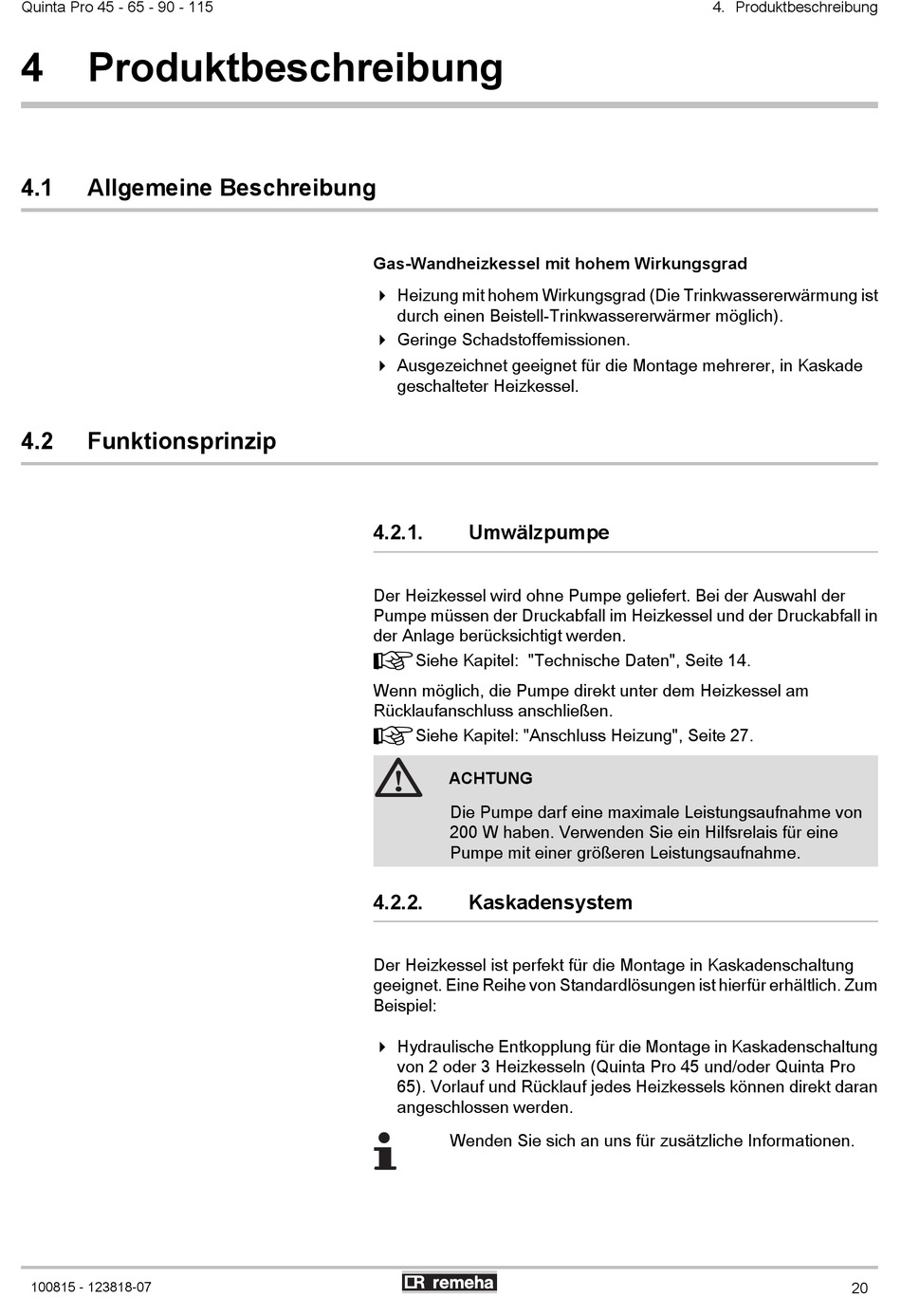 Produktbeschreibung Allgemeine Beschreibung Funktionsprinzip Umwälzpumpe REMEHA Quinta Pro