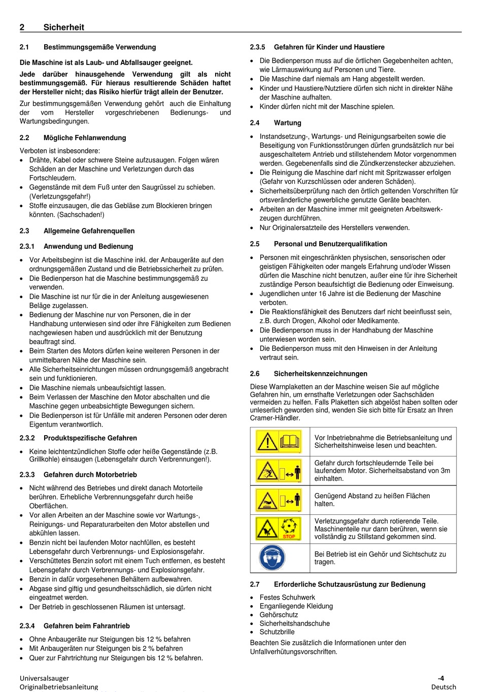 Sicherheit; Bestimmungsgemäße Verwendung; Mögliche Fehlanwendung ...