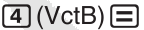 Tastenkombination VctA + VctB