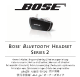 Bose BLUETOOTH HEADSET SERIES 2 Bedienungsanleitung
