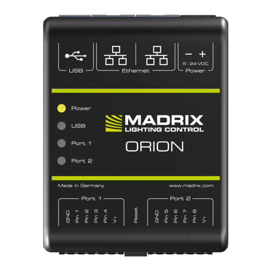 MADRIX ORION Kurzanleitung & Technisches Handbuch
