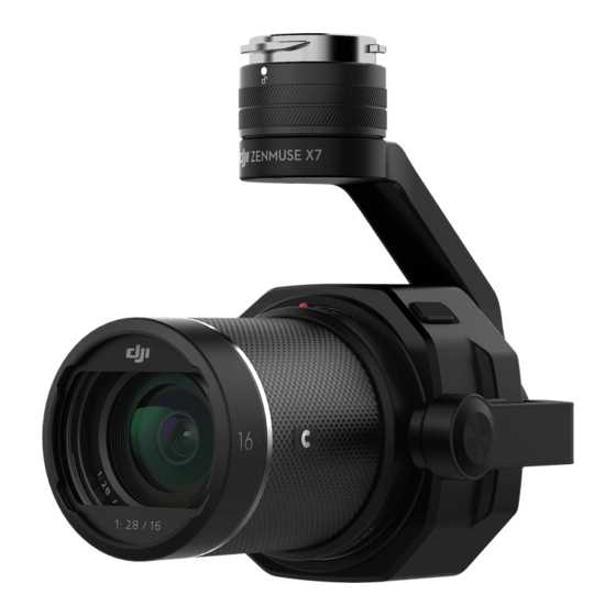 DJI ZENMUSE X7 Kurzanleitung