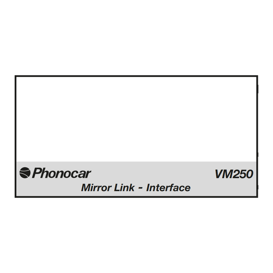 Phonocar Mirror Link VM 250 Gebrauchsanweisungen