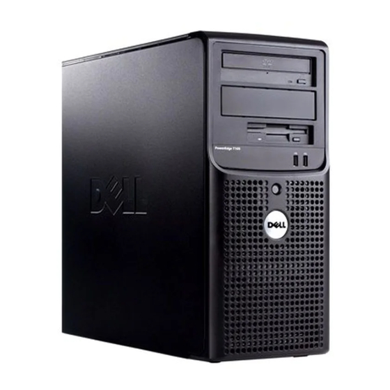 Dell PowerEdge T105 Erste Schritte Mit Dem System